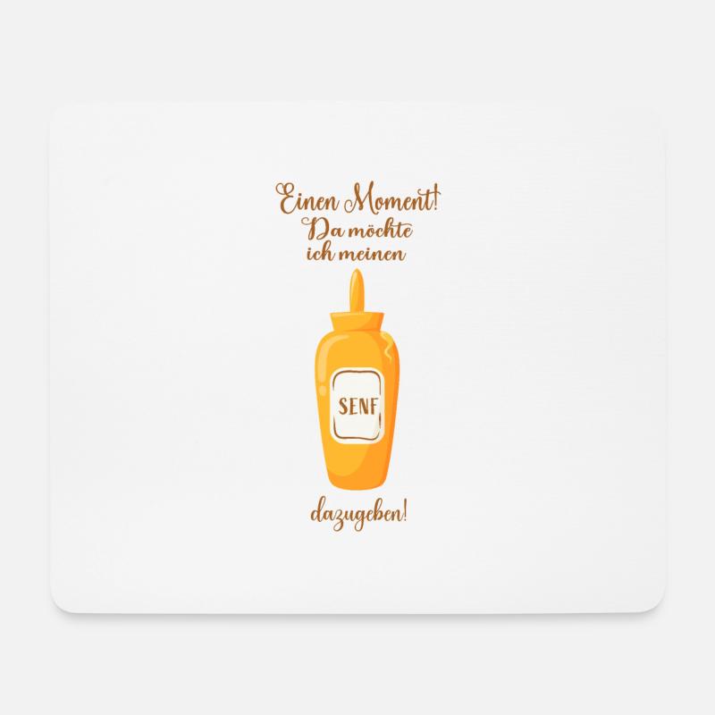 Senf Lustige Sprüche Humor - Mousepad (Querformat) - Weiß