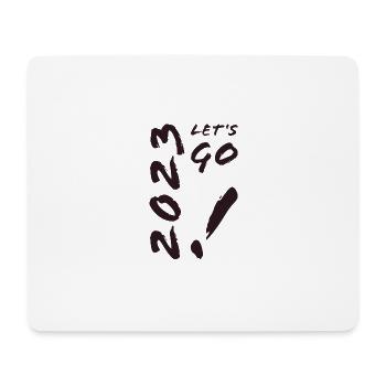 2023 LET‘S GO! - Mousepad (Querformat) - Weiß - Vorne