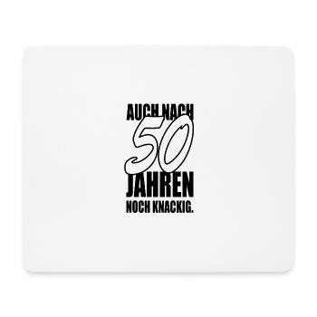 Even after 50 years still crisp birthday - Mouse Pad (horizontal) - white - Front