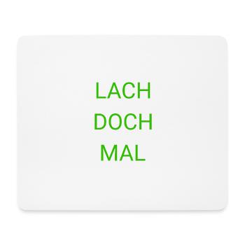 Lachen Spaß Humor Witzig Spruch Lustig - Mousepad (Querformat) - Weiß - Vorne