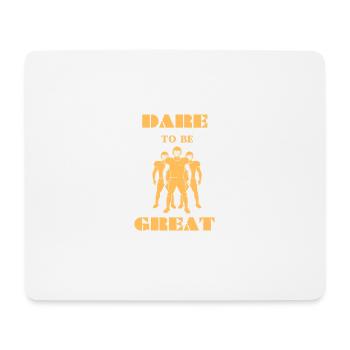 Football- Dare to be Great - Mousepad (Querformat) - Weiß - Vorne