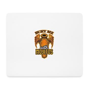 Bury Me With Mojitos Fun Party Vibes T-Shirt - Mousepad (Querformat) - Weiß - Vorne