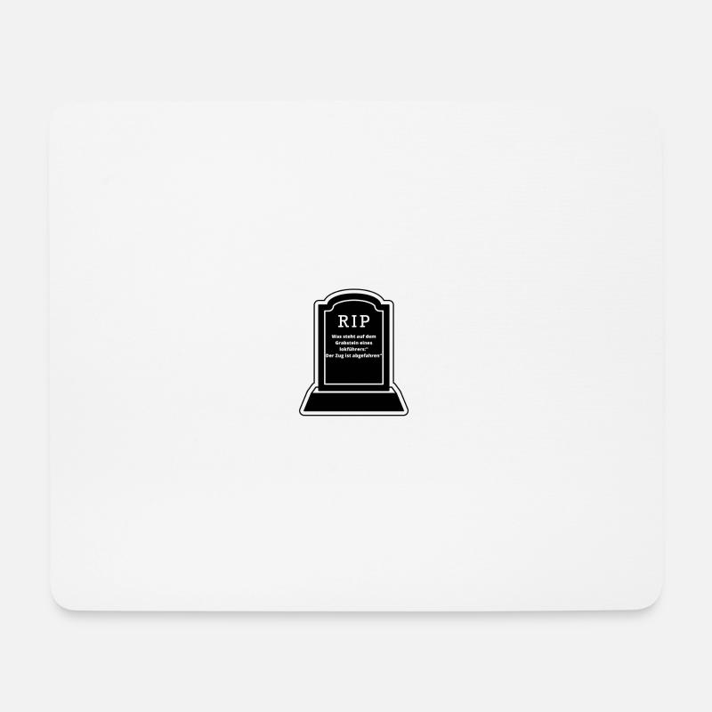 Was steht auf dem Grabstein eines Lokführers - Mousepad (Querformat) - Weiß