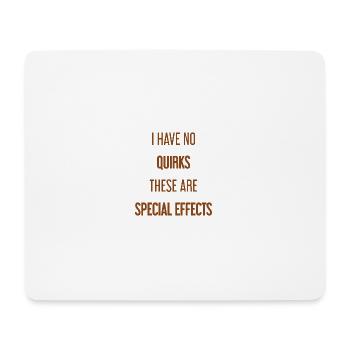 Keine Macken, nur Special Effects! - Mousepad (Querformat) - Weiß - Vorne