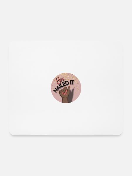 You nailed it! Du hast es geschafft! - Mousepad (Querformat) - Weiß