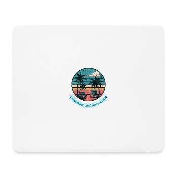 Gedanklich auf Kurzurlaub - Mousepad (Querformat) - Weiß - Vorne