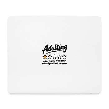 Erwachsenwerden Humorstern-Bewertung - Mousepad (Querformat) - Weiß - Vorne