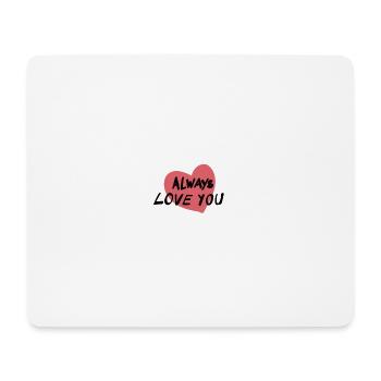 Always Love you ich liebe dich - Mousepad (Querformat) - Weiß - Vorne