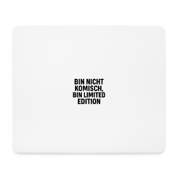 Bin nicht komisch – bin Limited Edition - Mousepad (Querformat) - Weiß - Vorne