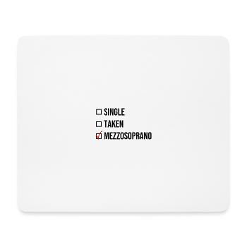 Single Taken Mezzosoprano Black Gift - Mouse Pad (horizontal) - white - Front