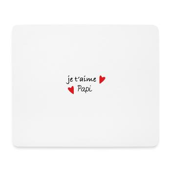 Je t'aime papi de tout mon coeur - Tapis de souris (format paysage) - blanc - Devant