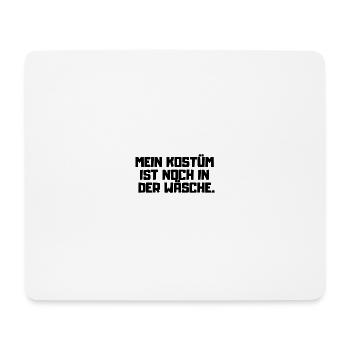 Kostüm ist in der Wäsche -Karneval Wiese München - Mousepad (Querformat) - Weiß - Vorne