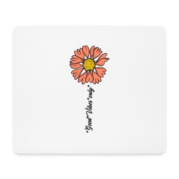 Flower Good Vibes - Mouse Pad (horizontal) - white - Front
