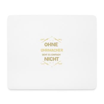 Cadeau pour les horlogers - Tapis de souris (format paysage) - blanc - Devant