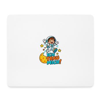 Ich Trau Mich Astronaut - Mousepad (Querformat) - Weiß - Vorne