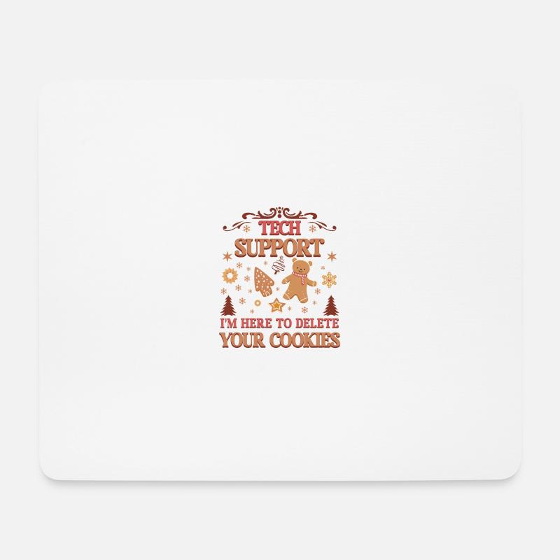 Tech Support I'm Here to Delete Your Cookies Xmas - Mouse Pad (horizontal) - white