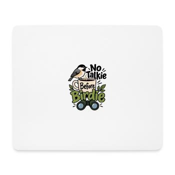 No Talkie Before Birdie - Mousepad (Querformat) - Weiß - Vorne
