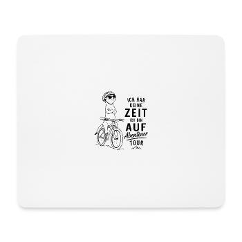 Abenteuerkatze auf Tour Keine Zeit - Mousepad (Querformat) - Weiß - Vorne