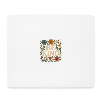 Be kind - Mousepad (Querformat) - Weiß - Vorne