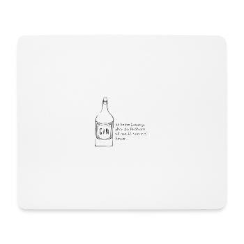 Gin ist keine Lösung - Mousepad (Querformat) - Weiß - Vorne