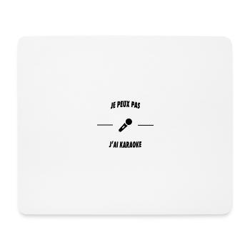 Je peux pas j'ai karaoké - Tapis de souris (format paysage) - blanc - Devant