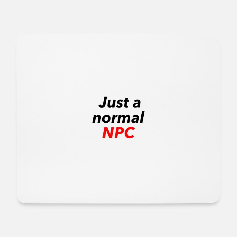 Just a normal NPC - Mousepad (Querformat) - Weiß