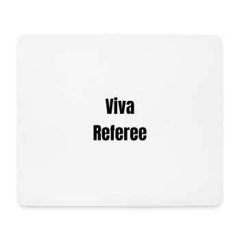 Viva Referee Bold Typography - Mouse Pad (horizontal) - white - Front