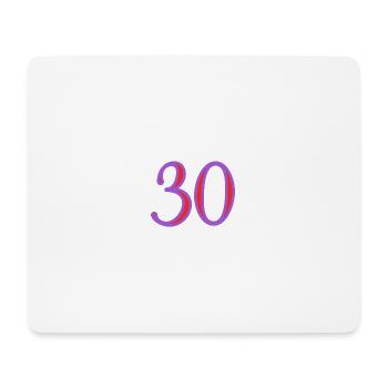 30. 30 YEARS. 30th ANNIVERSARY. 30 YEARS ANNIVERSARY. - Mouse Pad (horizontal) - white - Front