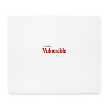 vulnerable_-2- - Mouse Pad (horizontal) - white - Front