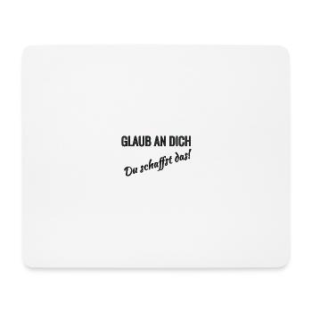 Croyez en vous - Tapis de souris (format paysage) - blanc - Devant