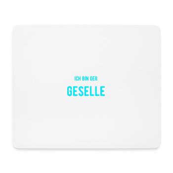 ich bin der Geselle - Mousepad (Querformat) - Weiß - Vorne