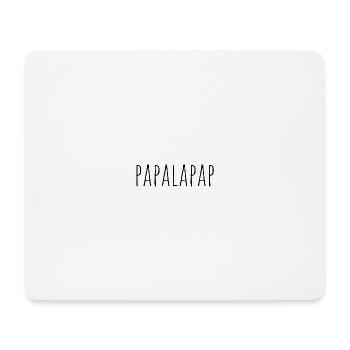 PAPALAPAP - Mousepad (Querformat) - Weiß - Vorne