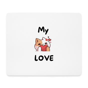 MY LOVE -show him your love - cat in love - Mouse Pad (horizontal) - white - Front