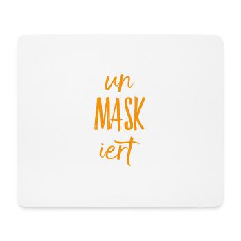 UN MASK IERT - Unmaskiert - Demaskiert. NEUER HIT! - Mousepad (Querformat) - Weiß - Vorne