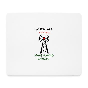 Wenn alles andere fehlschlägt Amateurfunk funktioniert v1 - Mousepad (Querformat) - Weiß - Vorne