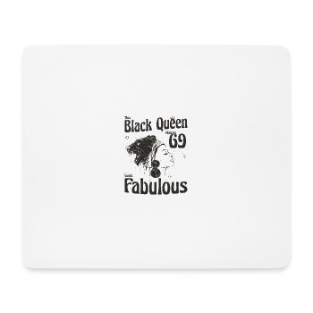 This Black Queen Makes 69 Looks Fabulous - 69th - Mouse Pad (horizontal) - white - Front