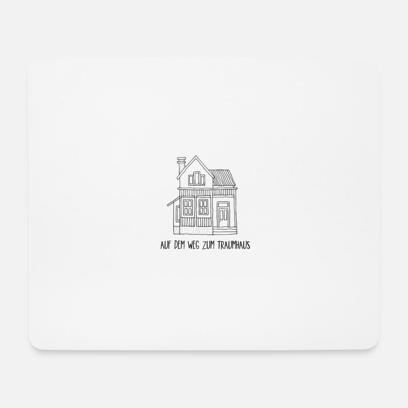 AUF DEM WEG ZUM TRAUMHAUS - Mousepad (Querformat) - Weiß