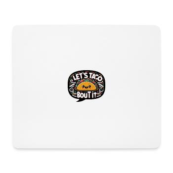 C’est parti pour Taco - Tapis de souris (format paysage) - blanc - Devant