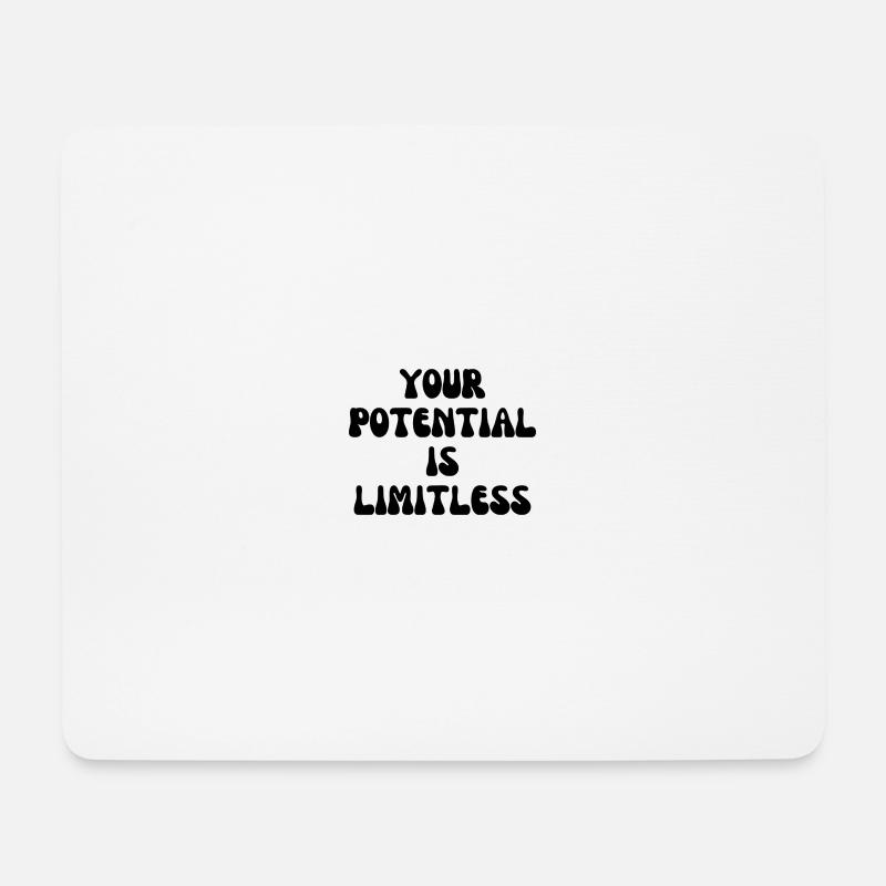 Your potential is limitless - Mousepad (Querformat) - Weiß
