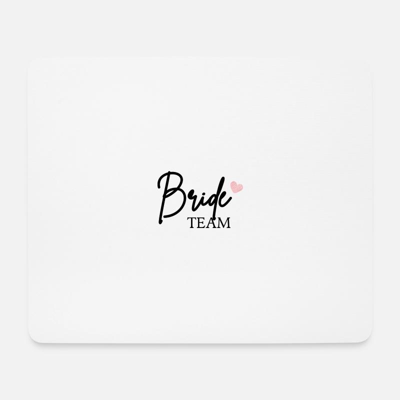Team Bride - Mousepad (Querformat) - Weiß