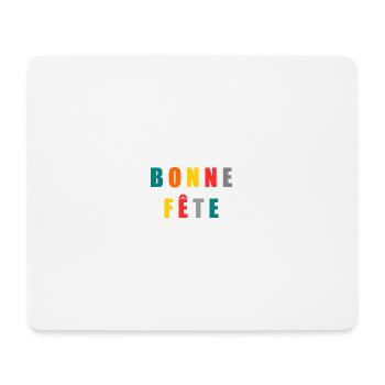 BONNE FÊTE. FÊTE DES MÈRES. FÊTE DES PÈRES. FÊTE - Tapis de souris (format paysage) - blanc - Devant