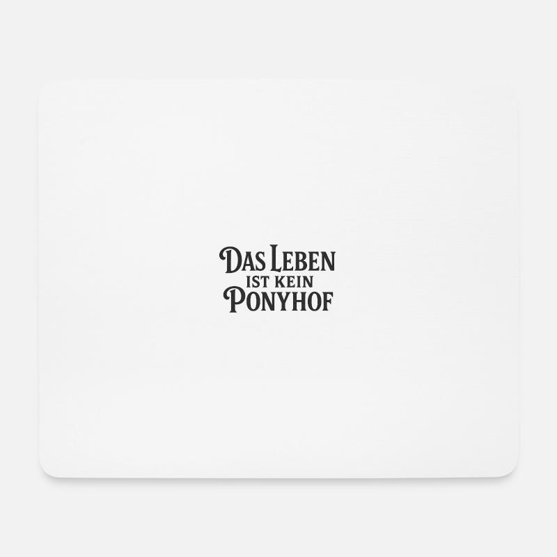 Das Leben ist kein Pferdestift - Mousepad (Querformat) - Weiß