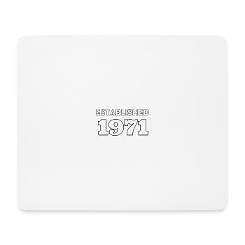 Established 1971 - Feier dein Geburtsjahr - Mousepad (Querformat) - Weiß - Vorne