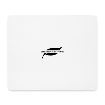 Lebe Natur - Fühle Freiheit - Natur Desing - Mousepad (Querformat) - Weiß - Vorne