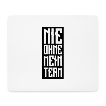 nie ohne mein team - Mousepad (Querformat) - Weiß - Vorne