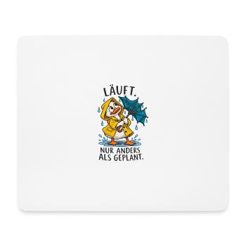 Lustige Ente – Anders als geplant - Mousepad (Querformat) - Weiß - Vorne