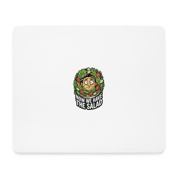 Now we have the salad - Lustiges Denglisch - Mousepad (Querformat) - Weiß - Vorne