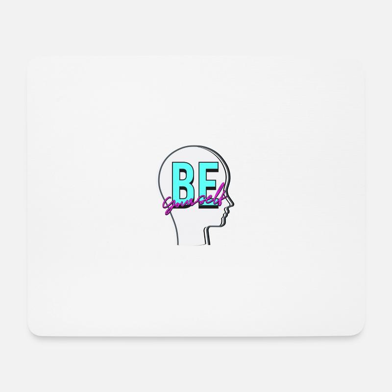 Be yourself - Mousepad (Querformat) - Weiß