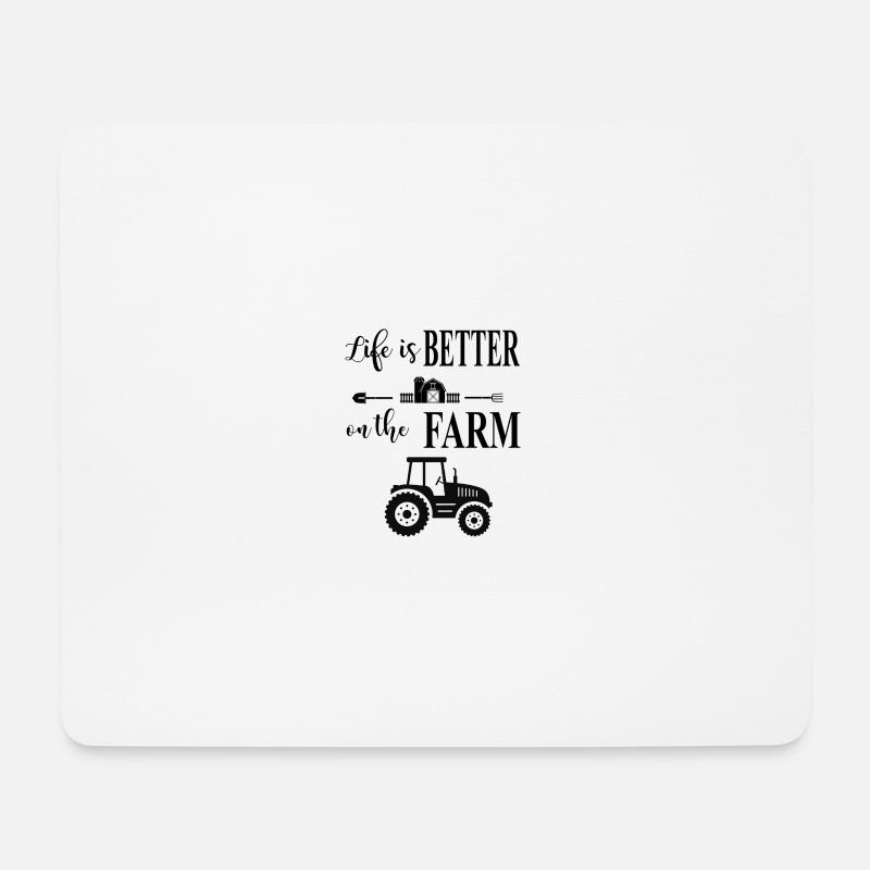 Life is better on the farm - Mouse Pad (horizontal) - white
