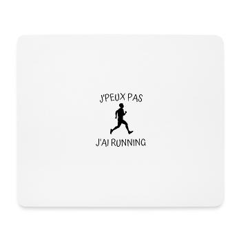 J'peux Pas J'ai Running - Cadeau Sport Humour - Tapis de souris (format paysage) - blanc - Devant